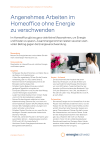 Angenehmes Arbeiten im Homeoffice ohne Energie zu verschwenden