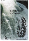 Einführung in Bau und Betrieb von Kleinstwasserkraftwerken