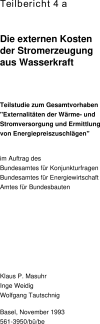 Die externen Kosten der Stromerzeugung aus Wasserkraft - Teilbericht 4 a