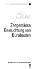 Licht - Zeitgemässe Beleuchtung von Bürobauten