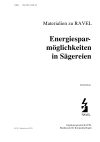 Energiesparmöglichkeiten in Sägereien