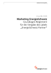 Marketing EnergieSchweiz Grundlagen-Reglement für die Vergabe des Labels "EnergieSchweiz Partner"