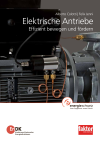Elektrische Antriebe - Effizient bewegen und fördern