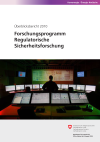 Forschungsprogramm Regulatorische Sicherheitsforschung - Überblicksbericht 2010